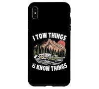 Voyage d'aventure en camping sauvage, je remorque des choses et je sais des choses Coque pour iPhone XS Max