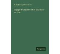 Voyage De Jaques Cartier Au Canada En 1534