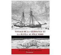 Voyage de la Germania et de la Hansa - Charles Adam - Decoopman Eds - broché - Récit