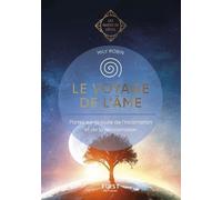 Le Voyage de l'âme: Guide de l'éveil