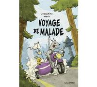 Voyage de malade Joséphine Mark (Auteur), Paul Derouet (Traduction)