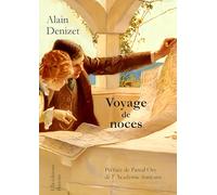 Voyage de noces: Avec un cahier couleur