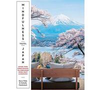 Voyage de pleine conscience Japon