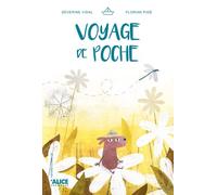 Voyage de poche - Séverine Vidal - Alice Eds - cartonné - Album jeunesse dès 3 ans