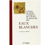 Voyage de trois cosaques (le) Grégoire Khokhlov (Auteur)