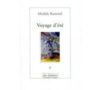 Voyage d'été Michèle Ramond (Auteur)