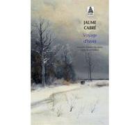 Voyage d'hiver Jaume Cabré (Auteur), Edmond Raillard (Traduction)