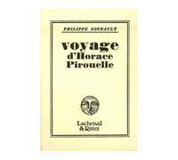 Voyage d'Horace Pirouelle - Philippe Soupault - Gallimard - broché - Roman