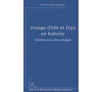 Voyage d'Idir et Djya en Kabylie: Initiation à la culture kabyle