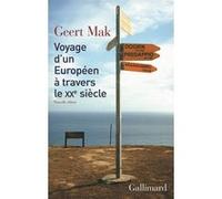 Voyage d'un Européen à travers le XXᵉ siècle Geert Mak (Auteur), Bertrand Abraham (Traduction)