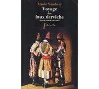 Voyage d'un faux derviche en Asie centrale 1862 1864