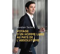 Voyage d'un homme libre au pays de l'absolutisme