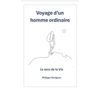 Voyage d'un homme ordinaire, tome 3