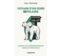 Voyage D'un Ours Bipolaire