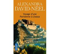Voyage d'une parisienne à Lhassa
