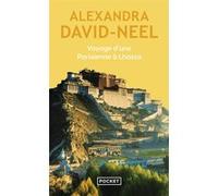 Voyage d'une parisienne à Lhassa Alexandra David-Néel (Auteur)