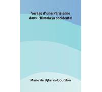 Voyage d'une Parisienne dans l'Himalaya occidental