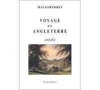 Voyage en angleterre - Chrétien-Guillaume De Lamoignon De Malesherbes - Desjonqueres - broché - Essai