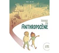 Voyage en anthropocène