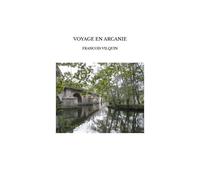 Voyage En Arcanie