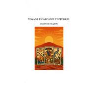 Voyage En Arcanie L'integral