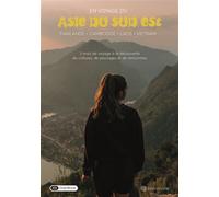 Voyage en Asie du Sud-Est - Marie Bouhiron - Dashbook - broché - Témoignage