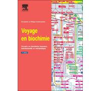 Voyage en biochimie - Bernadette Hecketsweiler - Elsevier Masson - broché - Etude