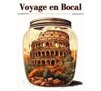 Voyage en Bocal Un Livre de Coloriage pour Adultes: Paysages, monuments et Villes à Colorier | Illustrations En Niveaux De Gris