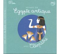 Collectif – Voyage en Égypte antique avec Cléopâtre