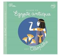 Voyage en egypte antique avec cleopatre Collectif (Auteur)