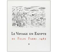 Voyage en égypte de felix fabri 1483. vol i-iii 1975