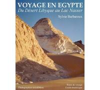 Voyage en Egypte - Du Désert Libyque au Lac Nasser - Noir&Blanc
