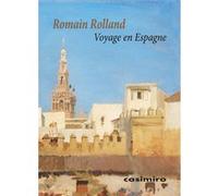 Voyage en Espagne Rolland Romain (Auteur)