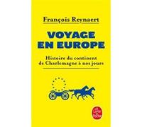 Voyage en Europe François Reynaert (Auteur)