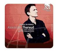 Alexandre Tharaud – Voyage en France – Harmonia Mundi