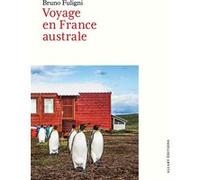 Voyage en France australe Bruno Fuligni (Auteur)