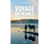 Louis Meunier – Voyage en France buissonnière
