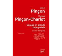 Voyage en grande bourgeoisie: Journal d'enquête
