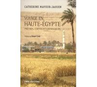 Voyage En Haute-Egypte - Prêtres, Coptes Et Catholiques