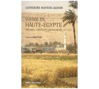 Voyage En Haute-Egypte - Prêtres, Coptes Et Catholiques