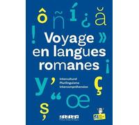 Voyage en langues romanes Plurilinguisme, interculturel, intercompréhension - Susana Benavente Ferrera - Didier - broché - Méthode de langue