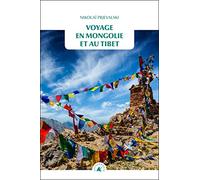 Voyage en Mongolie et au Tibet