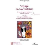 Benoît Quinquis – Voyage en Normalaisie : Le pays des gens "normaux" vu par un Asperger – Broché