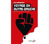 Voyage en outre-gauche: Paroles de francs-tireurs des années 68