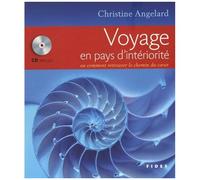 Voyage En Pays D'intériorité - Ou Comment Retrouver Le Chemin Du Coeur (1 Cd Audio)