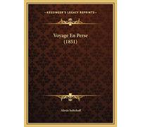 Voyage En Perse (1851)