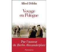 Voyage en Pologne Alfred Döblin (Auteur)