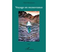 Voyage en recouvrance - Albert Bensoussan - L'harmattan - broché - Roman