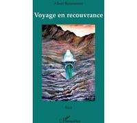 Albert Bensoussan – Voyage en recouvrance – Roman – Broché