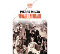 Voyage en Ritalie - Pierre Milza - Payot - Poche - Récit